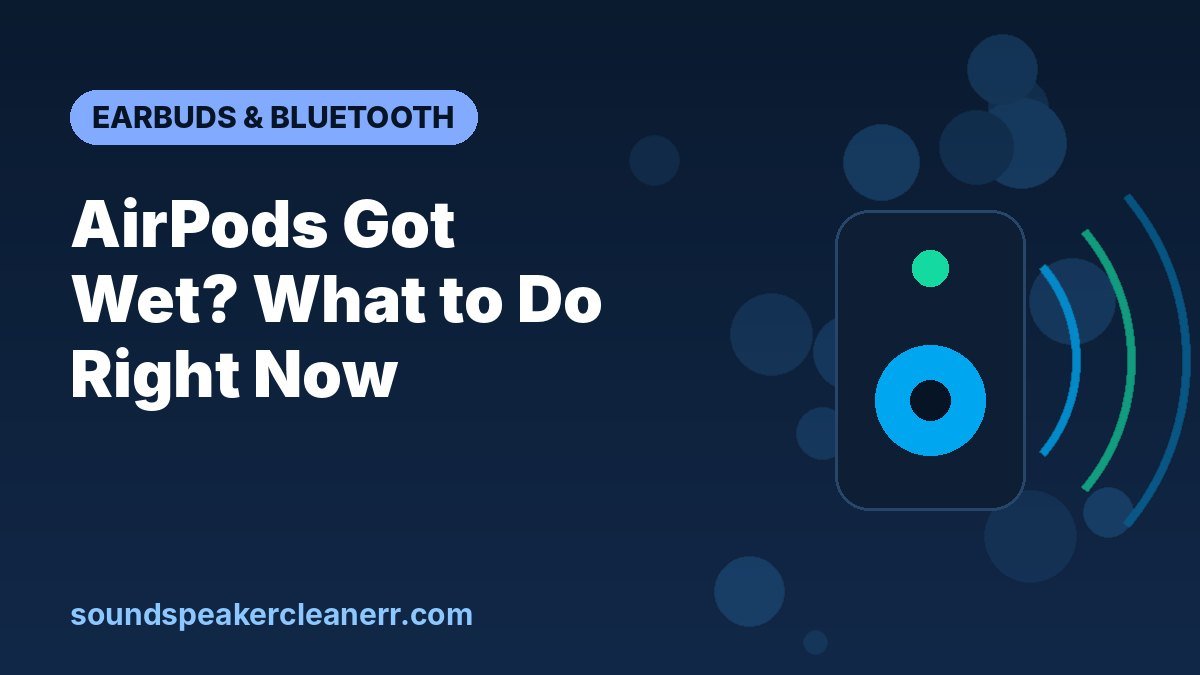 AirPods Got Wet? What to Do Right Now