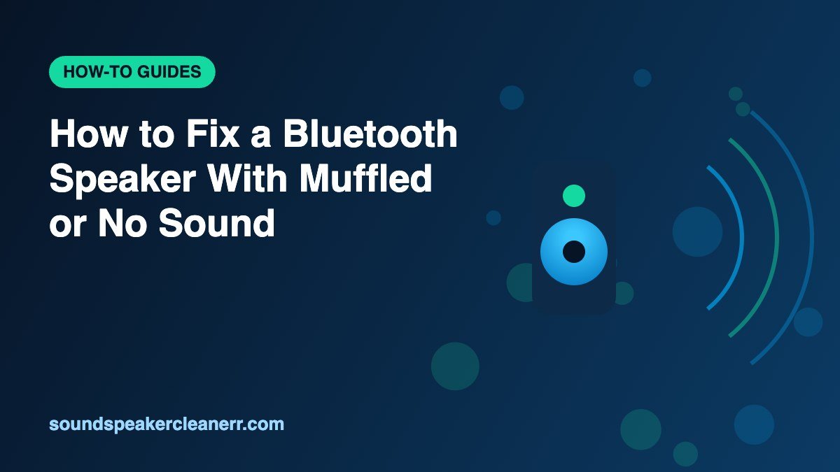 How to Fix a Bluetooth Speaker With Muffled or No Sound