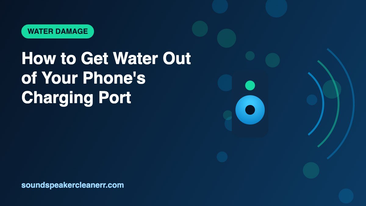 How to Get Water Out of Your Phone’s Charging Port